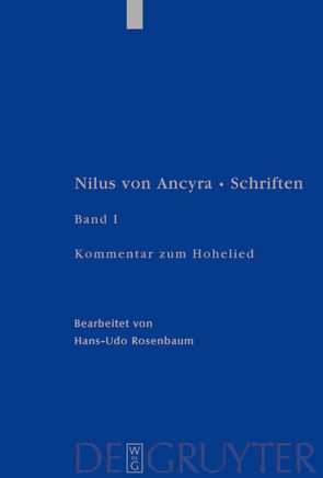 Nilus von Ancyra: Schriften / Kommentar zum Hohelied von Rosenbaum,  Hans-Udo