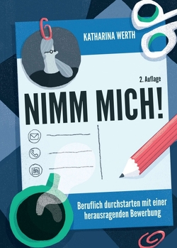 Nimm mich! von Werth,  Katharina