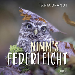 Nimm´s federleicht von Brandt,  Tanja