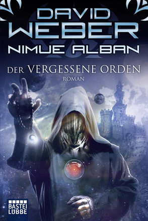 Nimue Alban: Der vergessene Orden von Ritgen,  Ulf, Weber,  David