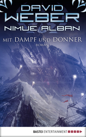 Nimue Alban: Mit Dampf und Donner von Ritgen,  Ulf, Weber,  David
