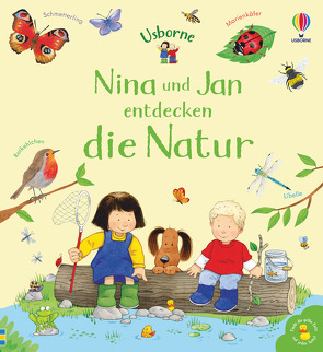 Nina und Jan entdecken die Natur von Hues,  Nat, Nolan,  Kate, Taylor-Kielty,  Simon