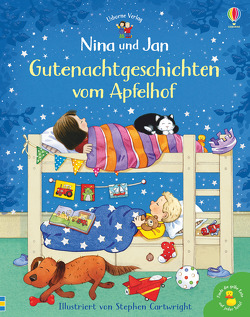 Nina und Jan – Gutenachtgeschichten vom Apfelhof von Amery,  Heather, Cartwright,  Stephen, Sims,  Lesley