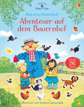 Nina und Jan – Mein erstes Stickerbuch: Abenteuer auf dem Bauernhof von Cartwright,  Stephen, Greenwell,  Jessica