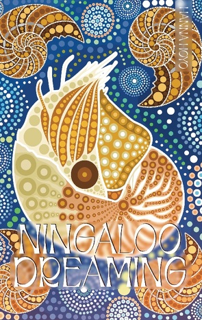 Ningaloo Dreaming von Hoyo,  Hanna