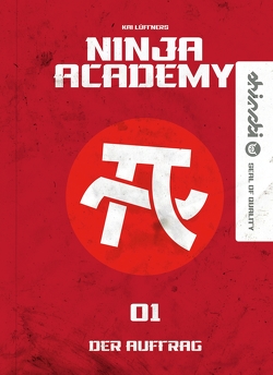 Ninja Academy 1. Der Auftrag von Lüftner,  Kai, matzilla.de