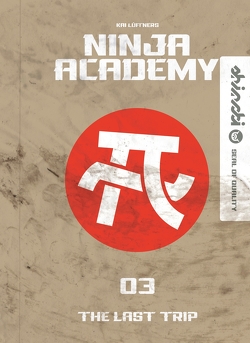 Ninja Academy 3. The Last Trip von Lüftner,  Kai, matzilla.de