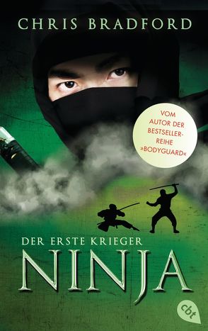 Ninja – Der erste Krieger von Bradford,  Chris, Dürr,  Karlheinz