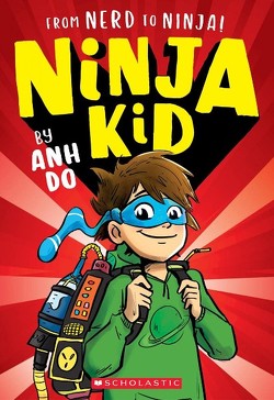 Ninja Kid, Bd. 1: Ninja Kid von Do,  Anh, Ley,  Jeremy