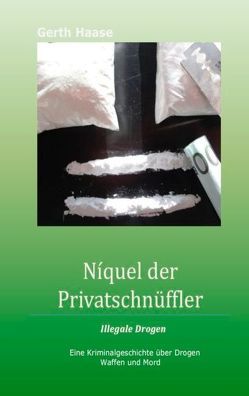 Níquel der Privatschnüffler von Haase,  Gerth