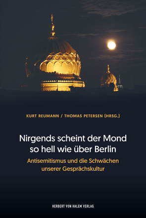 Nirgends scheint der Mond so hell wie über Berlin von Petersen,  Thomas, Reumann,  Kurt