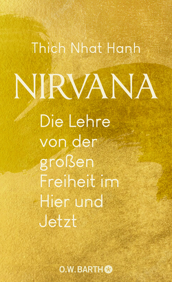 Nirvana von Richard,  Ursula, Thich,  Nhat Hanh