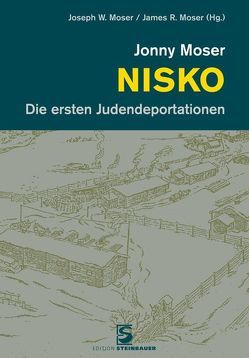 Nisko von Moser,  James R., Moser,  Jonny, Moser,  Joseph W.