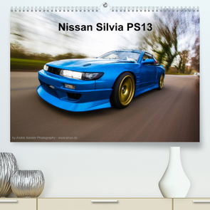 Nissan Silvia PS13 (Premium, hochwertiger DIN A2 Wandkalender 2023, Kunstdruck in Hochglanz) von Xander,  Andre
