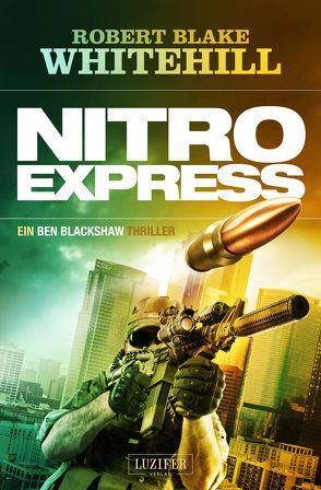 NITRO EXPRESS von Lohse,  Tina, Whitehill,  Robert Blake