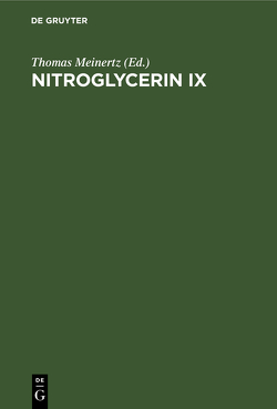 Nitroglycerin IX von Meinertz,  Thomas