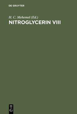 Nitroglycerin VIII von Mehemel,  H. C.