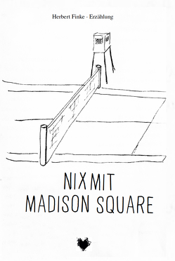 Nix mit Madison Square von Herbert,  Finke