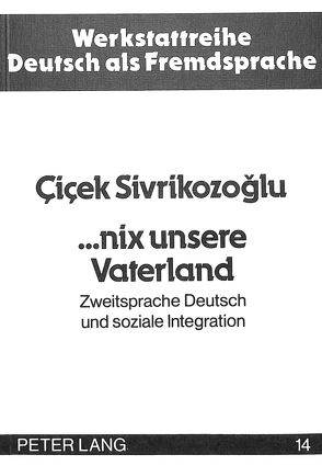 …nix unsere Vaterland von Sivrikozoglu,  Cicek