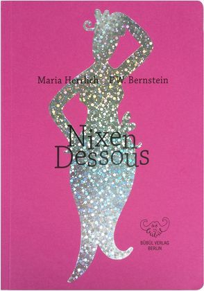 Nixen-Dessous von Bernstein,  F W, Herrlich,  Maria