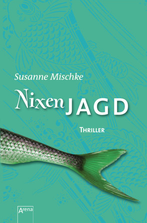 Nixenjagd von Mischke,  Susanne