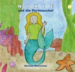 Nixie von Wiesenthal,  Melanie