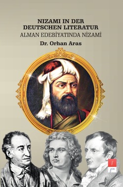 Nizami in der Deutscher Literatur von Aras,  Orhan