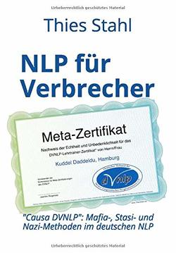 NLP für Verbrecher von Stahl,  Thies