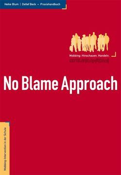 No Blame Approach von Beck,  Detlef, Blum,  Heike