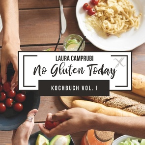 No Gluten Today von Camprubi,  Laura