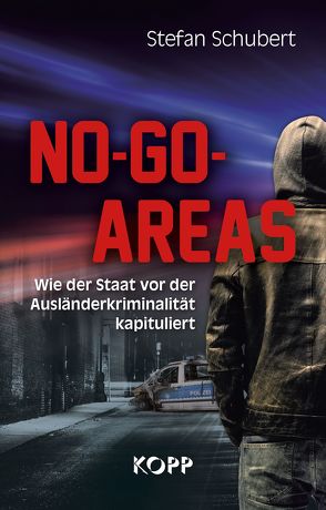 No-Go-Areas von Schubert,  Stefan
