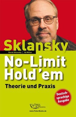 No-Limit Hold’em von Miller,  Ed, Sklansky,  David, Voigt,  Martin