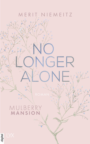 No Longer Alone – Mulberry Mansion von Niemeitz,  Merit