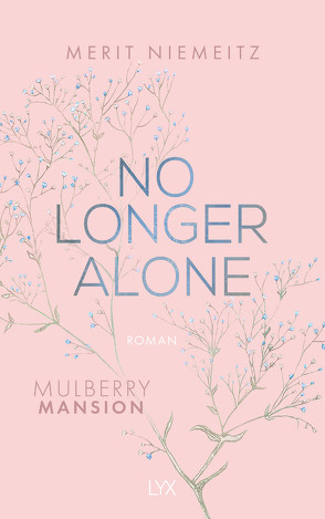 No Longer Alone – Mulberry Mansion von Niemeitz,  Merit