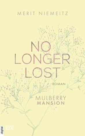 No Longer Lost – Mulberry Mansion von Niemeitz,  Merit