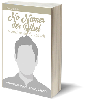 No Names der Bibel von Platte,  Eberhard