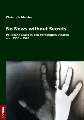 No News without Secrets von Meister,  Christoph