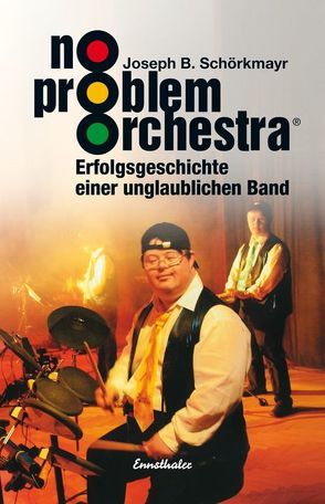 No problem orchestra (R) von Schörkmayr,  Josef B.