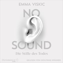 No Sound – Die Stille des Todes (Caleb Zelic 1) von Brauns,  Ulrike, Viskic,  Emma, Wagner,  Wolfgang