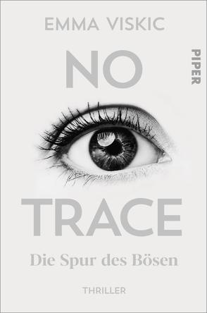 No Trace – Die Spur des Bösen von Brauns,  Ulrike, Viskic,  Emma