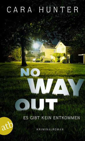 No Way Out – Es gibt kein Entkommen von Hansen,  Iris, Hunter,  Cara, Schwaner,  Teja