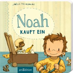 Noah kauft ein von Böhm,  Anne, Tourlonias,  Joelle