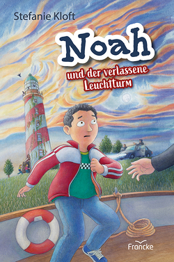 Noah und der verlassene Leuchtturm von Kloft,  Stefanie