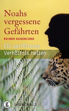 Noahs vergessene Gefährten von Hagencord,  Rainer