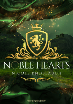 Noble Hearts von Knoblauch,  Nicole