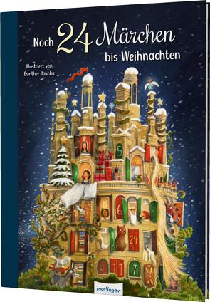 Noch 24 Märchen bis Weihnachten von Andersen,  Hans Christian, Brüder Grimm, , Jakobs,  Günther