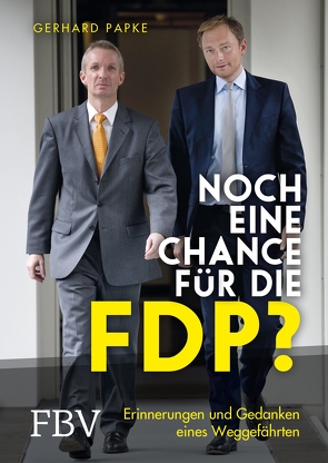 Noch eine Chance für die FDP? von Papke,  Gerhard