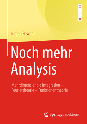 Noch mehr Analysis von Pöschel,  Jürgen