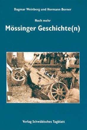 Noch mehr Mössinger Geschichte(n) von Bauer,  Hermann, Weinberg,  Dagmar