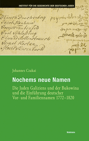 Nochems neue Namen von Czakai,  Johannes